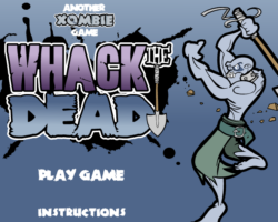 Whack The Dead