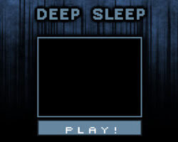 Deep Sleep