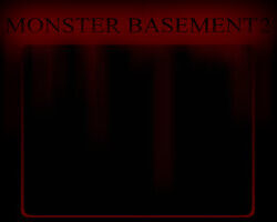 Monster Basement 2