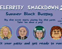 Celebrity Smackdown 2 – Summer Block Busting